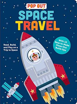 portada Pop out Space Travel: Read, Build, and Play on a Trip to Space (en Inglés)