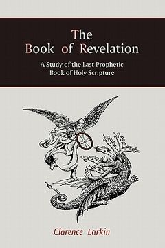 portada the book of revelation: a study of the last prophetic book of holy scripture