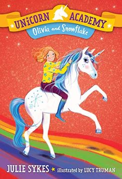 portada Unicorn Academy #6: Olivia and Snowflake (en Inglés)
