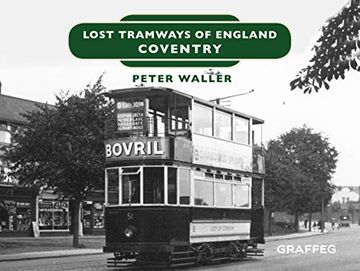portada Lost Tramways of England: Coventry (en Inglés)