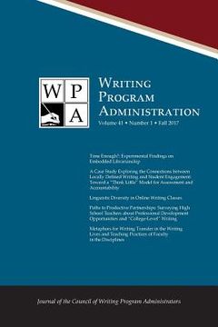 portada Wpa: Writing Program Administration 41.1 (Fall 2017) (en Inglés)