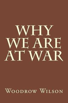 portada Why We Are at War (en Inglés)