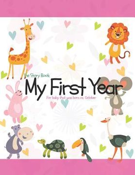 portada The Story Book My First Year For baby that was born on October (en Inglés)