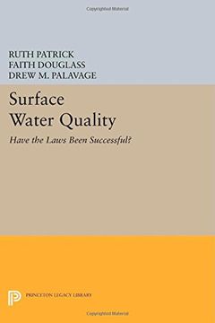 portada Surface Water Quality: Have the Laws Been Successful? (Princeton Legacy Library) (en Inglés)