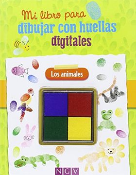 portada Animales. Dibuja Con Tus Huellas Digitales (Mi libro para dibujar con huellas digitales) (in Spanish)