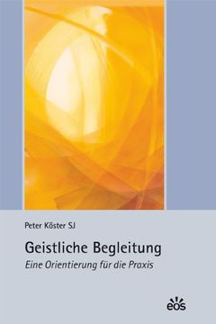 portada Geistliche Begleitung - Eine Orientierung für die Praxis (en Alemán)