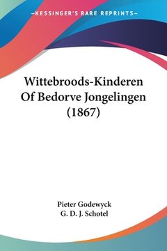 portada Wittebroods-Kinderen Of Bedorve Jongelingen (1867)