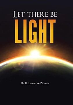portada Let There be Light: And There was Light (en Inglés)