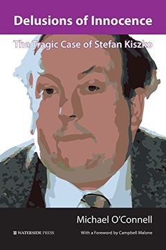 portada Delusions of Innocence: The Tragic Case of Stefan Kiszko