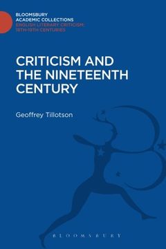 portada Criticism and the Nineteenth Century (Bloomsbury Academic Collections: English Literary Criticism)