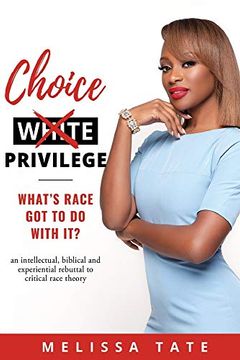 portada Choice Privilege: What'S Race got to do With it? (0) (en Inglés)