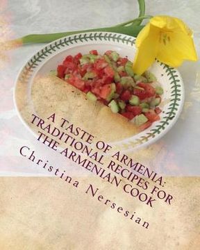 portada A Taste of Armenia: Traditional Recipes for the Armenian Cook (en Inglés)