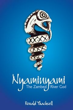 portada Nyaminyami - The Zambezi River God (en Inglés)