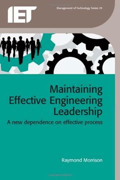 portada Maintaining Effective Engineering Leadership: A new Dependence on Effective Process (History and Management of Technology) (en Inglés)