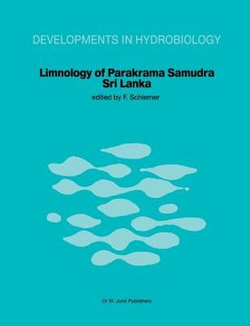 portada Limnology of Parakrama Samudra -- Sri Lanka: A Case Study of an Ancient Man-Made Lake in the Tropics (en Inglés)