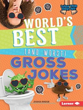 portada World's Best (And Worst) Gross Jokes (Laugh Your Socks Off! ) (en Inglés)
