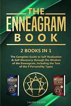 portada The Enneagram Book: 2 Books in 1 - the Complete Guide to Self-Realization & Self-Discovery Through the Wisdom of the Enneagram, Including the Test of. Types (Best Enneagram Books & Audiobooks) (en Inglés)