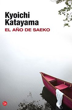 El año de Saeko (bolsillo) (FORMATO GRANDE) (in Spanish)