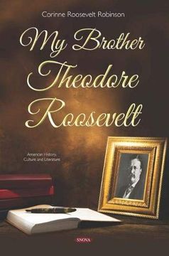 portada My Brother Theodore Roosevelt