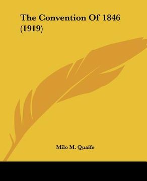 portada the convention of 1846 (1919) (en Inglés)
