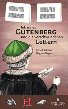 portada Johannes Gutenberg und die Verschwundenen Lettern: Ein Historischer Kinderkrimi (in German)