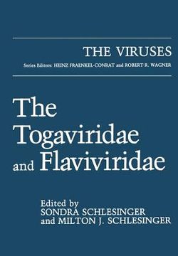 portada The Togaviridae and Flaviviridae (en Inglés)