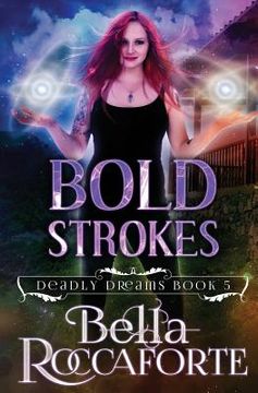 portada Bold Strokes: (Deadly Dreams Book 5)