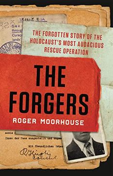 portada The Forgers: The Forgotten Story of the Holocaust's Most Audacious Rescue Operation (en Inglés)