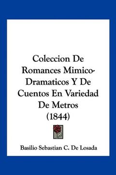 portada Coleccin de Romances Mimico-Dramaticos y de Cuentos en Variedad de Metros (1844) (in Spanish)