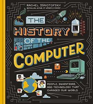 portada The History of the Computer: People, Inventions, and Technology That Changed our World 