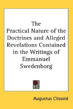portada the practical nature of the doctrines and alleged revelations contained in the writings of emmanuel swedenborg