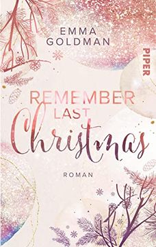 portada Remember Last Christmas: Roman | Weihnachtlicher Liebesroman in der Mall mit Elfe, Santa und Humor (in German)