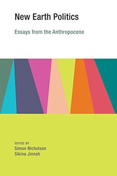 portada New Earth Politics: Essays from the Anthropocene (Earth System Governance)