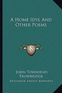 portada a home idyl and other poems