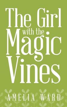portada The Girl With the Magic Vines (en Inglés)