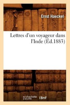 portada Lettres d'Un Voyageur Dans l'Inde (Éd.1883) (en Francés)