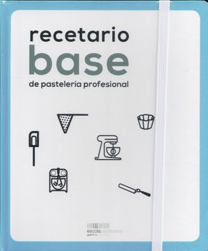 portada Recetario Base de Pastelería Profesional (in Spanish)