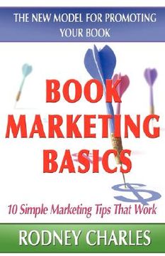 portada book marketing basics: the new model for promoting your book (en Inglés)
