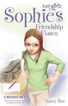 portada sophie's friendship fiasco (en Inglés)