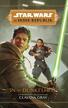 portada Star Wars: Die Hohe Republik - in die Dunkelheit (in German)