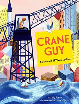 portada Crane Guy: A Game of i spy From up High (en Inglés)