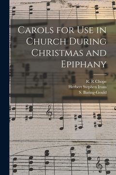 portada Carols for Use in Church During Christmas and Epiphany (en Inglés)