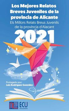 portada Los Mejores Relatos Breves Juveniles de la Provincia de Alicante 2021