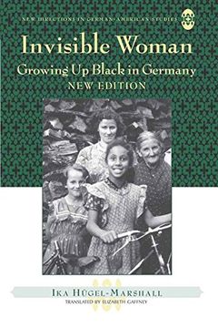 portada Invisible Woman: Growing up Black in Germany (New Directions in German-American Studies) (en Inglés)