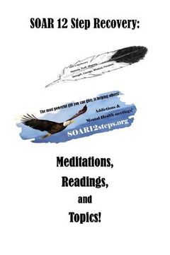 portada SOAR 12 Step Recovery: Meditations, Readings and Topics. (en Inglés)