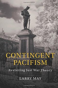 portada Contingent Pacifism: Revisiting Just war Theory (en Inglés)