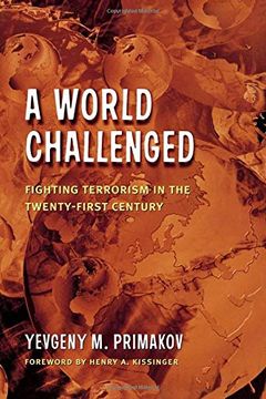 portada A World Challenged: Fighting Terrorism in the Twenty-First Century (en Inglés)