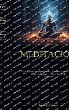 portada Meditación: Mantras Sagrados Transcendentales y Afirmaciones Poderosas Para Lograr con Facilidad el Éxito, el Dinero y la Abundancia
