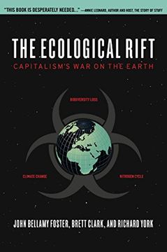 portada The Ecological Rift: Capitalism’S war on the Earth (en Inglés)