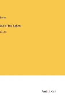 portada Out of Her Sphere: Vol. III